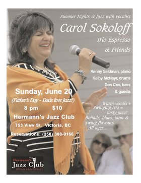 Sun. Jun 20th 2010 - Carol Sokoloff & Trio Espresso: Carol Sokoloff, j... - May 14th @ Hermann's Jazz Club