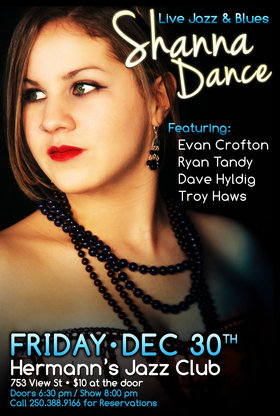 Fri. Dec 30th 2011 - : Shanna Dance, Evan Crofton, Ryan Tandy, dave hy... - May 13th @ Hermann's Jazz Club