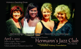 Sun. Apr 1st 2012 - : Maria Manna, Maureen Washington, Melinda Whitake... - May 25th @ Hermann's Jazz Club