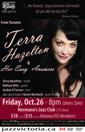 Fri. Oct 26th 2012 - : Terra Hazelton and Her Easy Answers - May 25th @ Hermann's Jazz Club