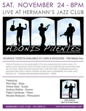Sat. Nov 24th 2012 - Adonis Puentes Live at Hermann's Jazz Club: Adoni... - May 25th @ Hermann's Jazz Club