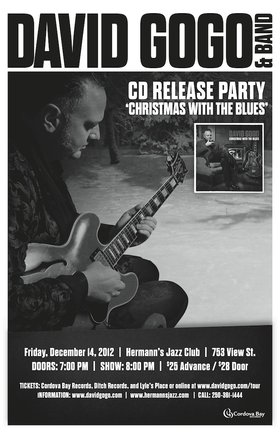 Fri. Dec 14th 2012 - : David Gogo - May 25th @ Hermann's Jazz Club