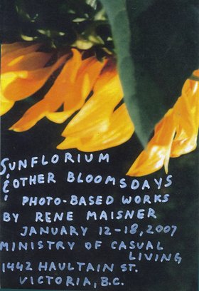 Rene Maisner : Sunflorium & Other Bloomsdays - May 13th @ 