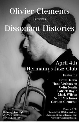 Thu. Apr 4th 2013 - Olivier Clements & Dissonant Histories: Olivier Cl... - May 25th @ Hermann's Jazz Club