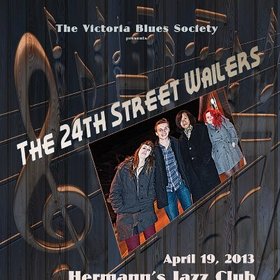 Fri. Apr 19th 2013 - : 24th Street Wailers - May 25th @ Hermann's Jazz Club