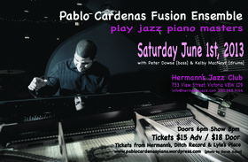 Sat. Jun 1st 2013 - : Pablo Cardenas, Peter Dowse, Kelby MacNayr - May 25th @ Hermann's Jazz Club