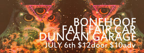BoneHoof, Fall Fair Car @ The Duncan Showroom - Upstairs Jul 6 2013 - Jun 24th @ The Duncan Showroom - Upstairs