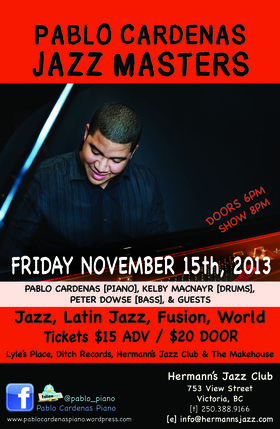 Fri. Nov 15th 2013 - Pablo Cardenas Trio play Jazz Piano Masters: Pabl... - May 24th @ Hermann's Jazz Club