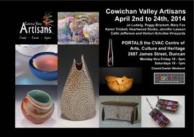 Cowichan Valley Artisans Group Show @ PORTALS Annex Apr 2 2014 - Jun 24th @ PORTALS Annex