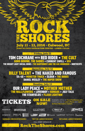 ROCK THE SHORES: Tom Cochrane with Red Rider, The Cult, Gord Downie, The Sadies, Current Swell, USS, The Bright Light Social Hour, Harpoonist & the Axe Murderer, Northcote @ Juan De Fuca Recreation Centre - Lower Fields Jul 11 2014 - May 14th @ Juan De Fuca Recreation Centre - Lower Fields