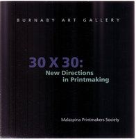 30 X 30: New Directions in Printmaking