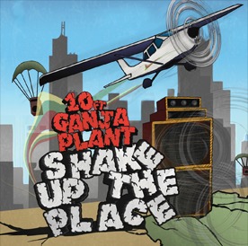 Album Review: 10ft Ganja Plant - Shake up the Place