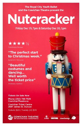 Nutcracker @ Cowichan Performing Arts Centre Dec 19 2014 - Jun 24th @ Cowichan Performing Arts Centre