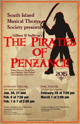 Pirates of Penzance - South Island Musical Theatre Society @ Cowichan Performing Arts Centre Jan 30 2015 - Jun 24th @ Cowichan Performing Arts Centre