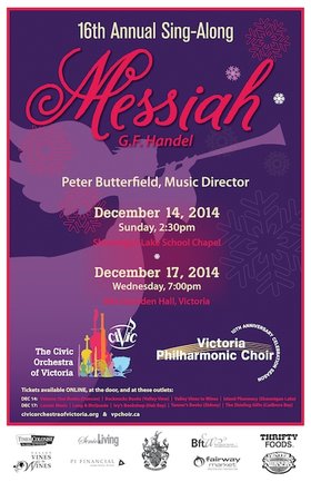 16th Annual Sing-along Messiah: Victoria Philharmonic Choir, The Civic Orchestra of Victoria @ Shawnigan Lake School Chapel Dec 14 2014 - Jun 24th @ Shawnigan Lake School Chapel