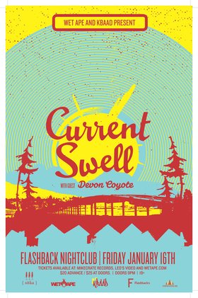 Current Swell, Devin Coyote @ Flashbacks Nightclub Jan 16 2015 - May 14th @ Flashbacks Nightclub