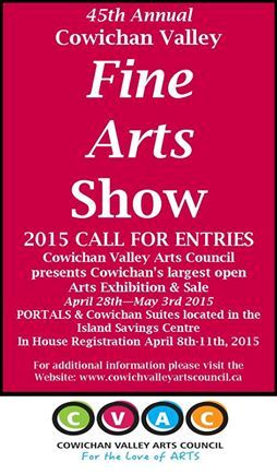 Calling All Artists 45th Annual Cowichan Valley Fine Arts Show @ PORTALS Annex Apr 8 2015 - Jun 24th @ PORTALS Annex