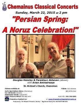 "Persian Spring; A Noruz Celebration!": Douglas Hensley, Faraidoun Akhavan, Arian Aminalroaya @ St. Michael and All Angels Church Mar 22 2015 - Jun 24th @ St. Michael and All Angels Church