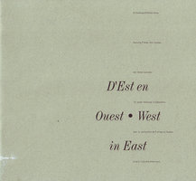 D’est en ouest : un projet d’échange et d’exposition avec la participation de 9 artistes du Québec et de la Colombie-Britannique / West in East: An Exchange Exhibition Series Featuring 9 Artists from Quebec and British Columbia