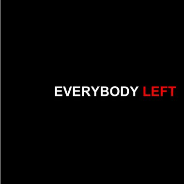 Start Your Weekend Off Right with Everybody Left