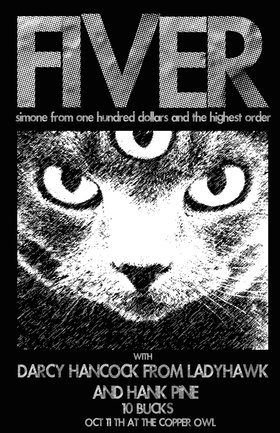 Fiver 1978, Darcy Hancock, Hank Pine @ Copper Owl Oct 11 2015 - Jun 16th @ Copper Owl