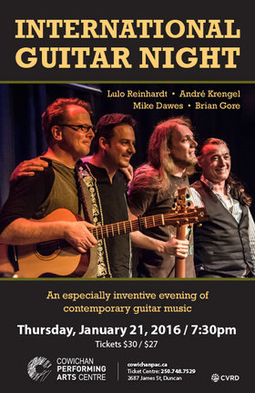 International Guitar Night - @ Cowichan Performing Arts Centre Jan 21 2016 - Jun 24th @ Cowichan Performing Arts Centre