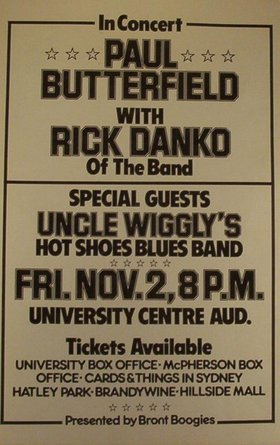 Paul Butterfield and Rick Danko: Uncle Wigglys Hot Shoes Blues Band @ The Farquhar at UVic Nov 2 1979 - Jun 16th @ The Farquhar at UVic