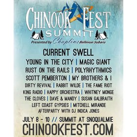 Current Swell, Young in the City, Rabbit Wilde @ Chinook Fest Jul 9 2016 - May 14th @ Chinook Fest