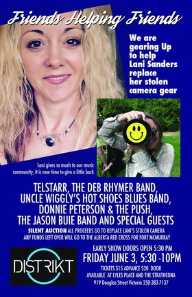 Friends Helping Friends- a Benefit for Photographer Lani Sanders: Telstarr, The Deb Rhymer Band, Uncle Wigglys Hot Shoes Blues Band, Don Peterson & The Push Band , Jason Buie Band @ Distrikt Jun 3 2016 - Jun 16th @ Distrikt