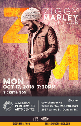 Ziggy Marley @ Cowichan Performing Arts Centre Oct 17 2016 - Jun 25th @ Cowichan Performing Arts Centre