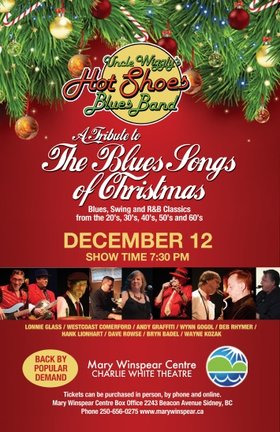 Tribute to the Blues Songs of Christmas: Uncle Wigglys Hot Shoes Blues Band @ Mary Winspear Centre Dec 12 2016 - Jun 16th @ Mary Winspear Centre