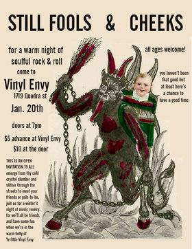 Fri. Jan 20th 2017 - : Still Fools, Cheeks - Jun 5th @ Vinyl Envy