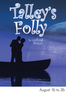 Talley's Folly @ Chemainus Theatre Festival Aug 16 2017 - Jun 25th @ Chemainus Theatre Festival