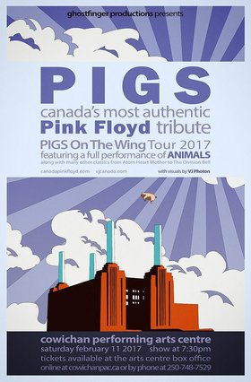 PIGS: On the Wing Tour @ Cowichan Performing Arts Centre Feb 11 2017 - Jun 25th @ Cowichan Performing Arts Centre