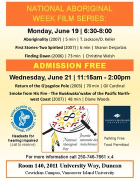 Free Films for National Aboriginal Day in Duncan @ Vancouver Island University - Room 140,  Cowichan Campus) Jun 21 2017 - Jun 25th @ Vancouver Island University - Room 140,  Cowichan Campus)