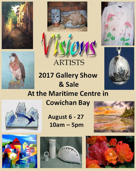 Visions Artists 2017 Gallery Show & Sale @ Cowichan Bay Maritime Centre Aug 6 2017 - Jun 25th @ Cowichan Bay Maritime Centre