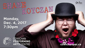 Shane Koyczan @ Cowichan Performing Arts Centre Dec 4 2017 - Jun 25th @ Cowichan Performing Arts Centre