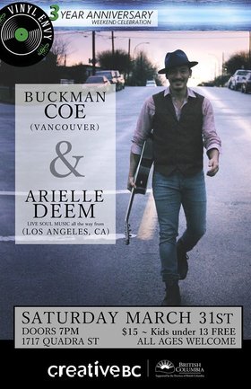 Sat. Mar 31st 2018 - : Buckman Coe, Arielle Deem - Jun 5th @ Vinyl Envy