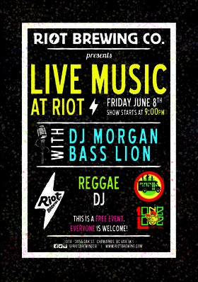 DJ Morgan Bass Lion @ Riot Brewing Co. Jun 8 2018 - Jun 25th @ Riot Brewing Co.