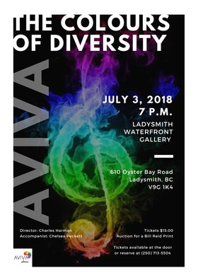 The Colours of Diversity: AVIVA Chorus, Charles Harman  (Director), Chelsea Peckett (Accompanist) @ Ladysmith Waterfront Gallery Jul 3 2018 - Jun 26th @ Ladysmith Waterfront Gallery