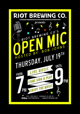 Open Mic Night!: Bob Johns (Hosted by) @ Riot Brewing Co. Jul 19 2018 - Jun 26th @ Riot Brewing Co.