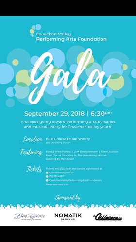 Cowichan Valley Performing Arts Foundation Gala @ Blue Grouse Estate Winery Sep 29 2018 - Jun 26th @ Blue Grouse Estate Winery