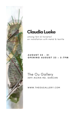 Among Fern & Horsetail: Claudia Lueke @ The Ou Gallery Aug 23 2018 - Jun 26th @ The Ou Gallery