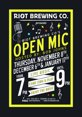 Open Mic Night: Bob Johns @ Riot Brewing Co. Jan 17 2019 - Jun 26th @ Riot Brewing Co.