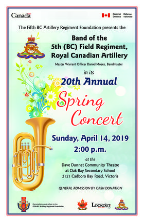 Free Military Band Concert: 5th (BC) Field Regiment, RCA Band (BC) @ Dave Dunnet Theatre Apr 14 2019 - Jun 16th @ Dave Dunnet Theatre
