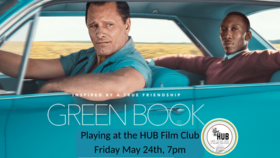 HUB Film Club Screening of "Green Book" @ HUB Film Club May 24 2019 - Jun 29th @ HUB Film Club