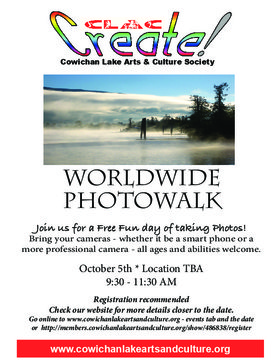 Worldwide Photowalk @ TBA - Lake Cowichan area Oct 5 2019 - Jun 29th @ TBA - Lake Cowichan area