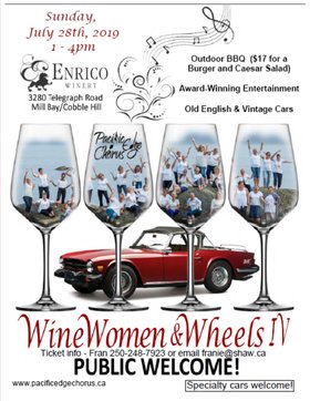 WINE WOMEN & WHEELS IV: PACIFIC EDGE CHORUS @ Enrico Winery Jul 28 2019 - Jun 29th @ Enrico Winery