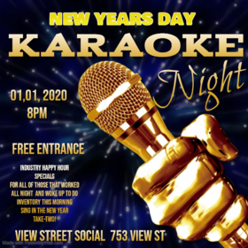 Wed. Jan 1st 2020 - NEW YEARS KARAOKE - May 24th @ View Street Social