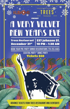 Velvet New Years Eve Party!: Kuba Oms, Velvet, Ghosty Boy @ Trees Restaraunt - Dec 31, 2019